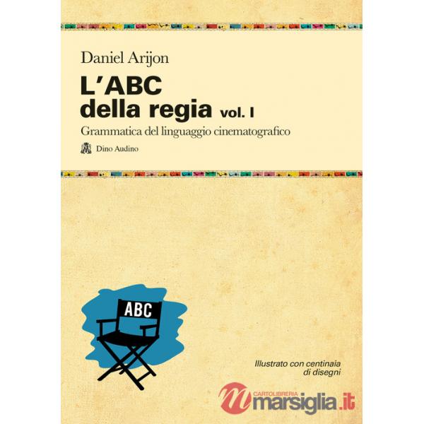 ABC della regia (L'). Vol. 1