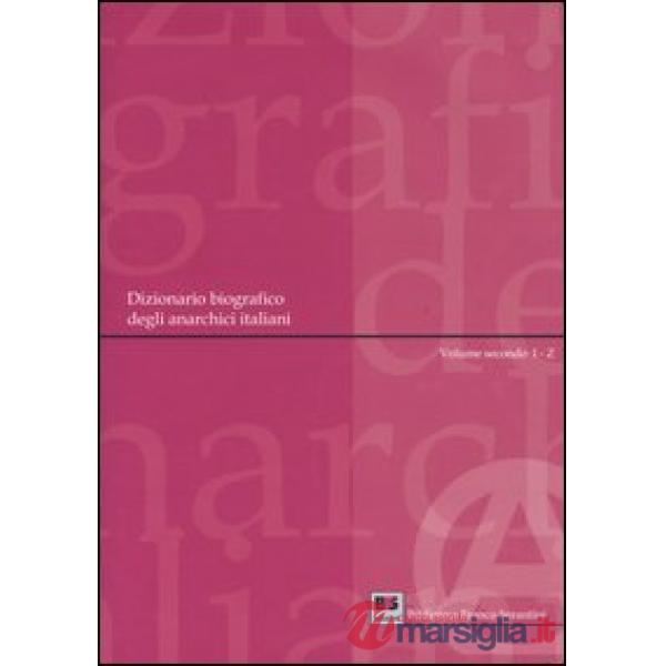 Dizionario biografico degli anarchici italiani