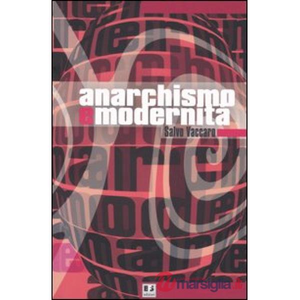 Anarchismo e modernità