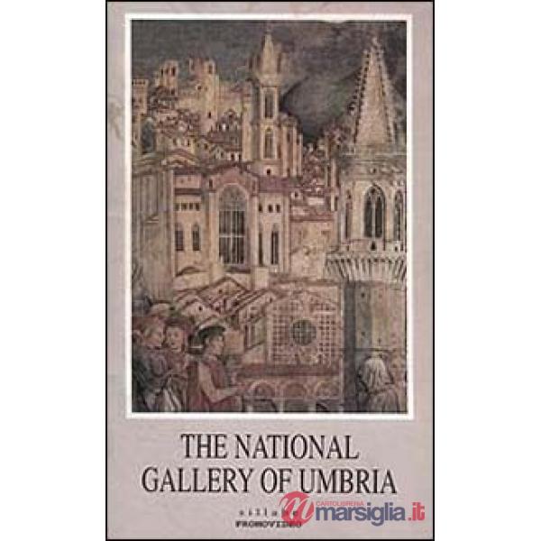 National Gallery of Umbria. Ediz. illustrata. Con videocassetta (The)