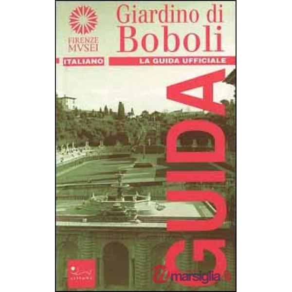 Giardino di Boboli. Ediz. illustrata (Il)