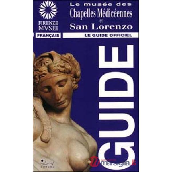 Musée des chapelles médicéennes et San Lorenzo (Le)