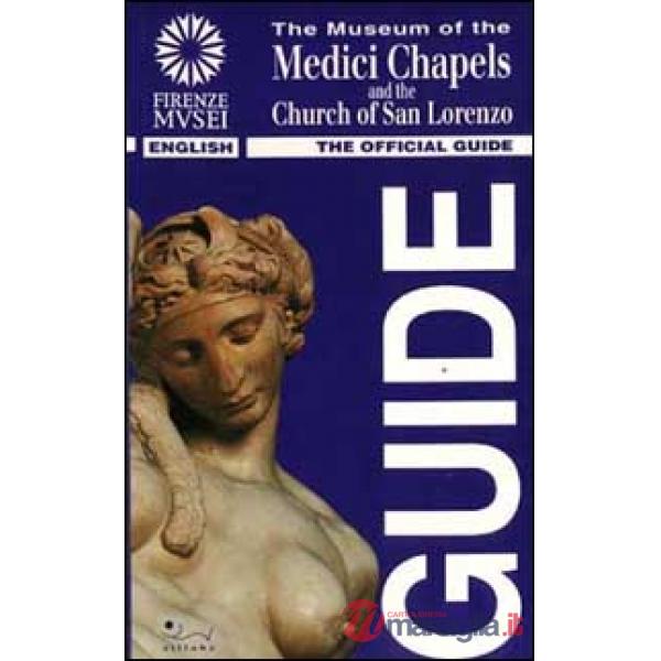 Museum of the Medici chapels and the Church of San Lorenzo (The)