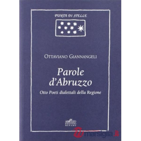 Parole d'Abruzzo. Otto poeti dialettali della Regione