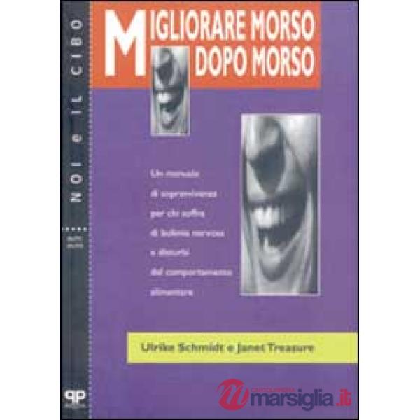 Migliorare morso dopo morso: un manuale di sopravvivenza per chi soffre di bulim