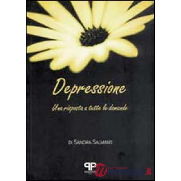 Depressione: una risposta a tutte le domande