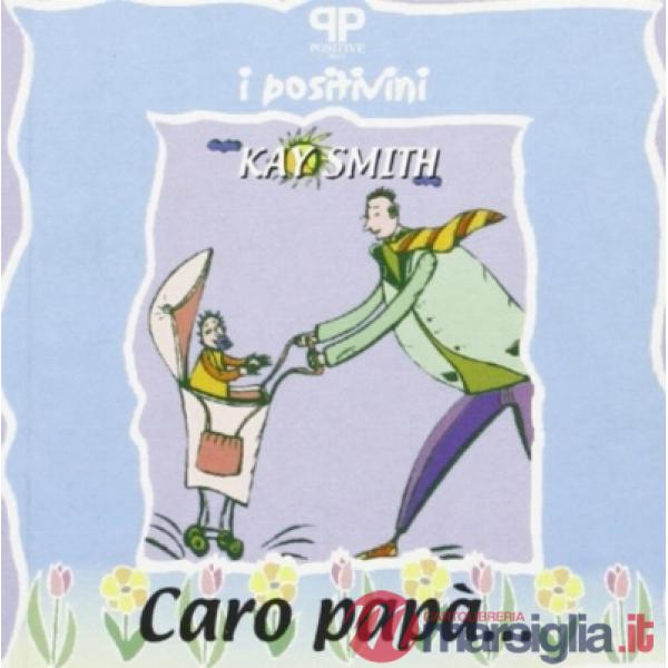 Caro papà...