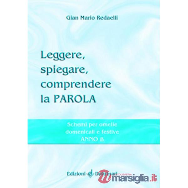 Leggere, spiegare, comprendere la parola. Schemi per omelie domenicali e festive. Anno C