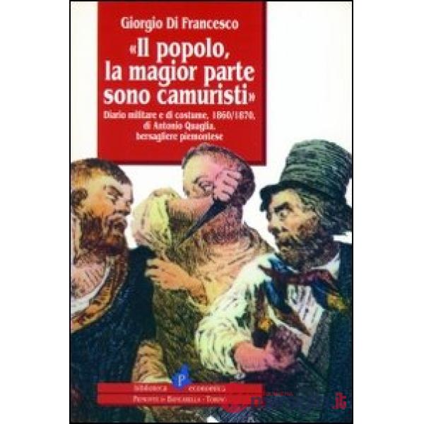Popolo, la magior parte sono camuristi. Diario militare e di cost ume (1860-1870