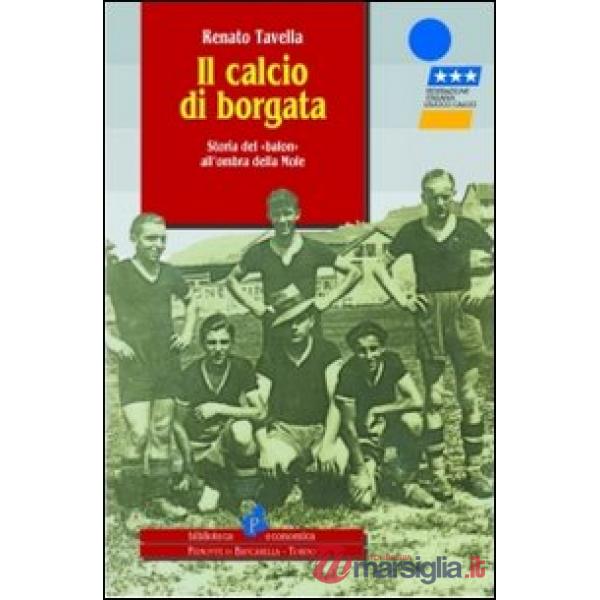 Calcio di borgata (Il)