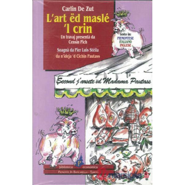 Art ëd maslé 'l crin (L')