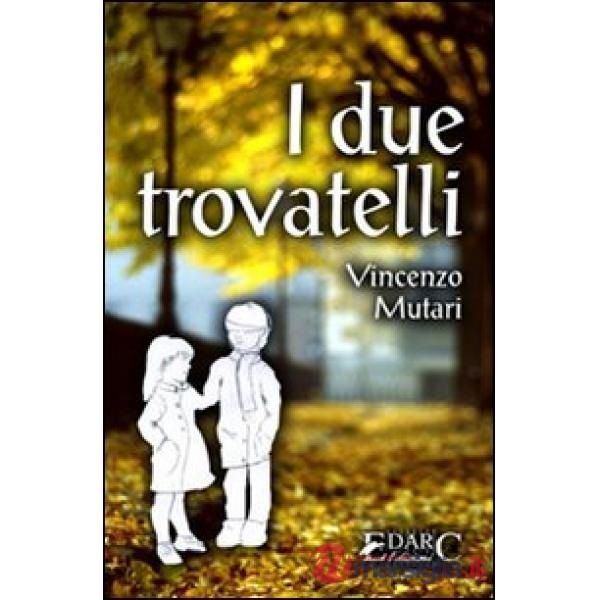 Due trovatelli (I)