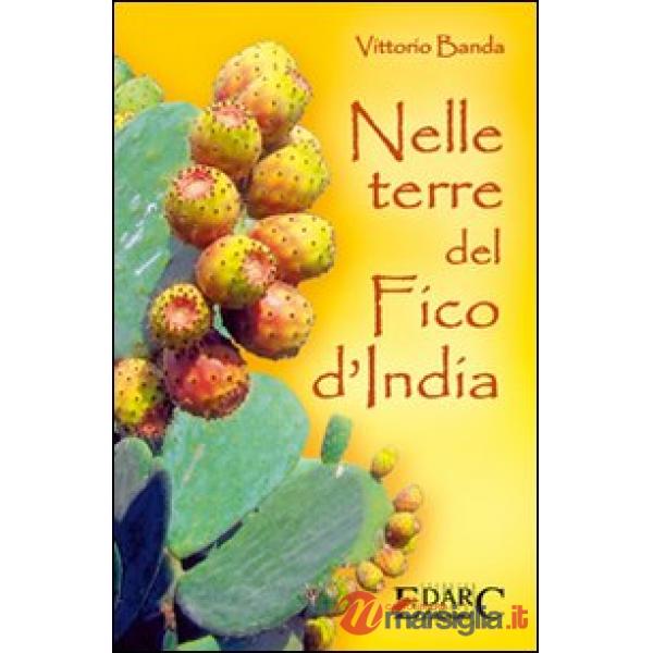 Nelle terre del fico d'India
