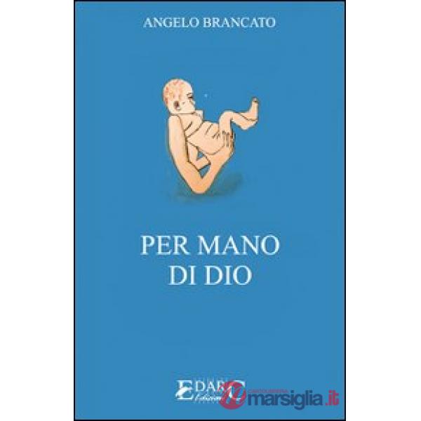Per mano di Dio