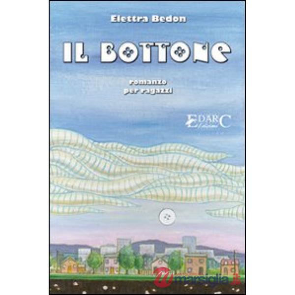 Bottone. Ediz. illustrata (Il)