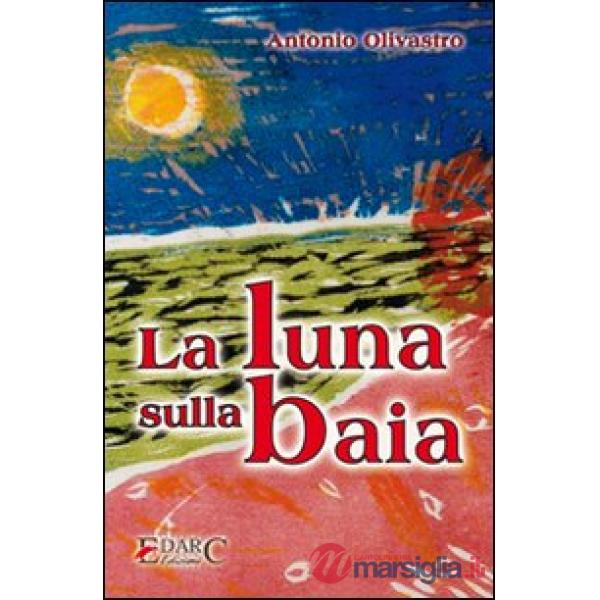 Luna sulla baia (La)