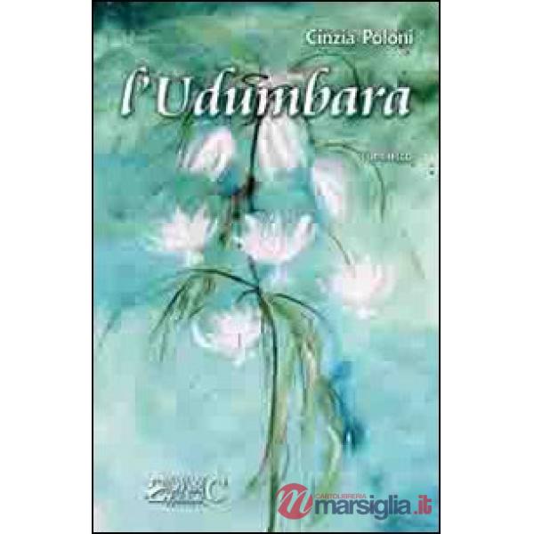 Udumbara (L')