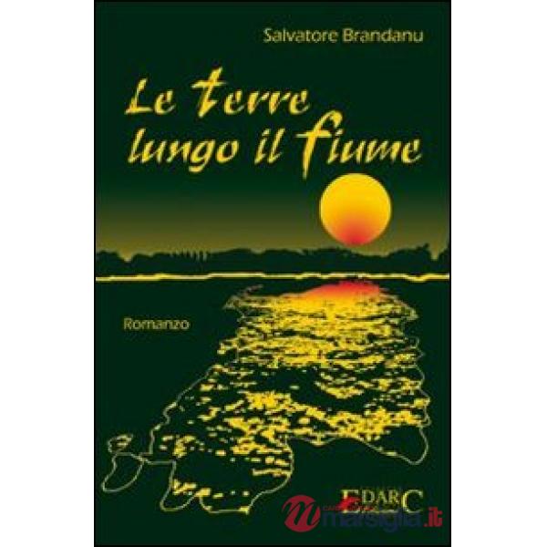 Terre lungo il fiume (Le)