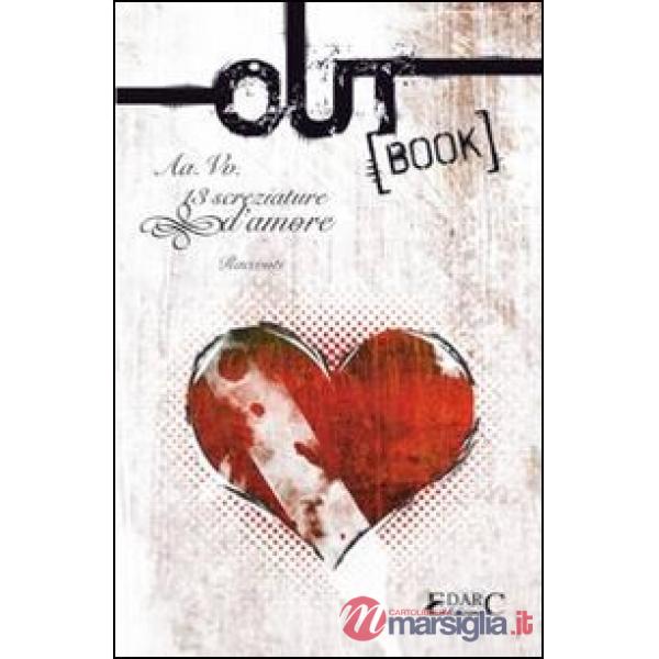 Outbook. 13 screziature d'amore