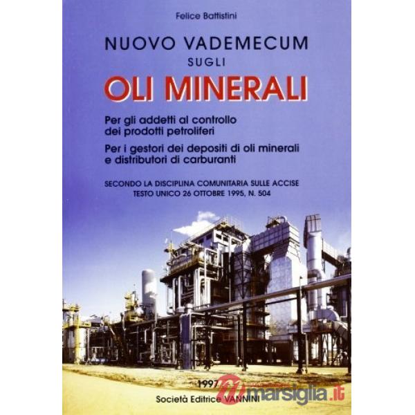 Nuovo vademecum sugli oli minerali