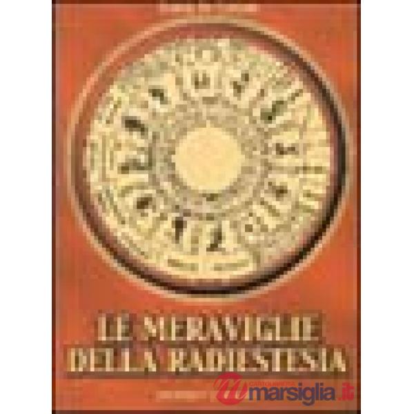Meraviglie della radiestesia (Le)