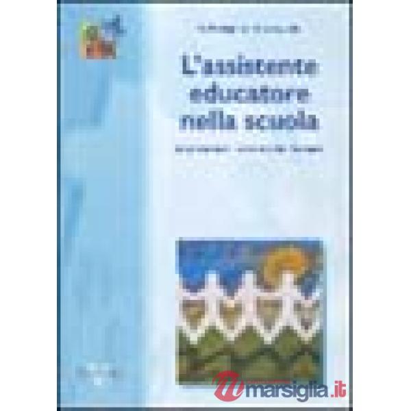 Assistente educatore nella scuola (L')