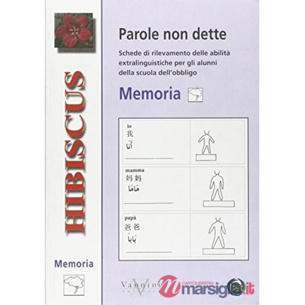 Parole non dette. Memoria. Per la Scuola elementare