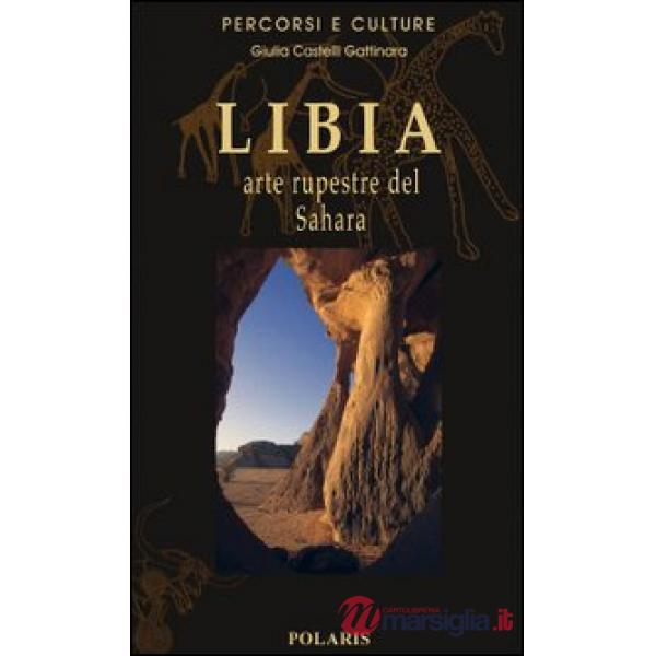Libia. Arte rupestre del Sahara