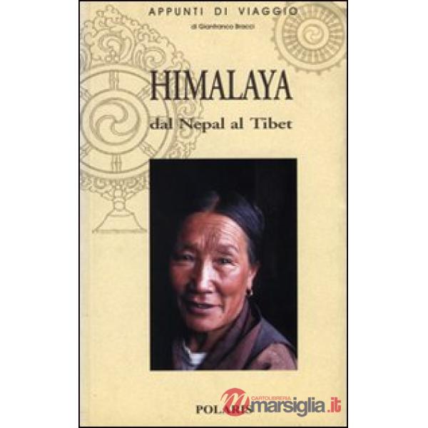 Himalaya: dal Nepal al Tibet