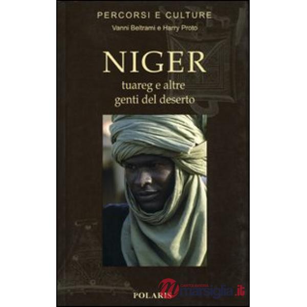 Niger. Tuareg e altre genti del deserto