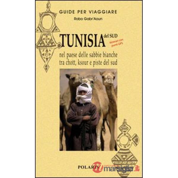 Tunisia. Nel paese delle sabbie bianche tra chott, ksour e piste del sud