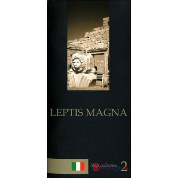 Leptis Magna. Guida archeologica