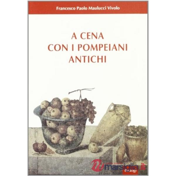A cena con i pompeani antichi
