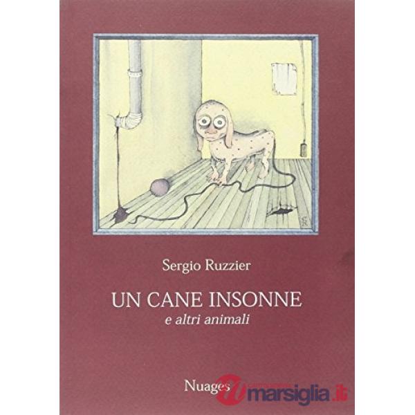 Un cane insonne e altri animali