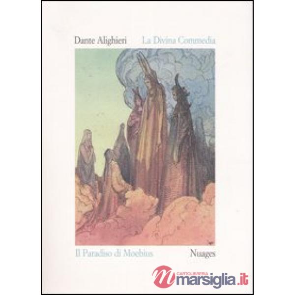 La Divina Commedia. Paradiso