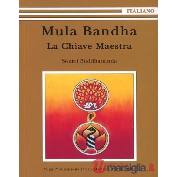 Mula Bandha. La chiave maestra