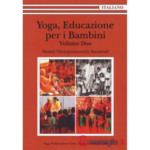 Yoga, educazione per i bambini. Vol. 2