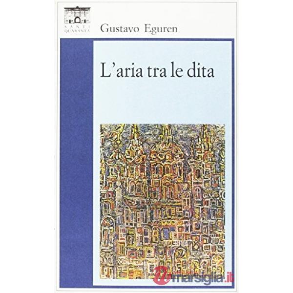Aria tra le dita (L')