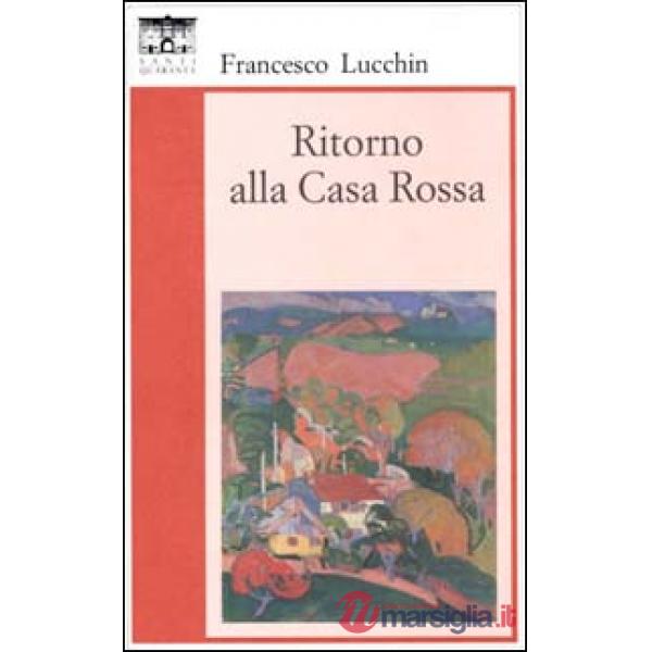 Ritorno alla casa rossa