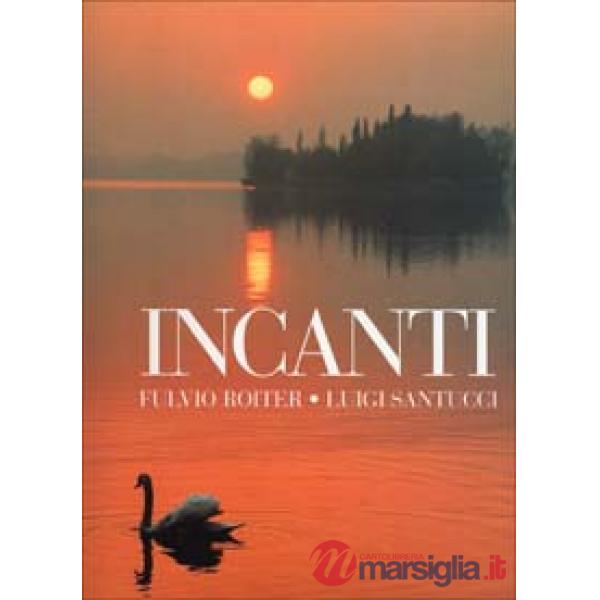 Incanti di terre e di acque lombarde