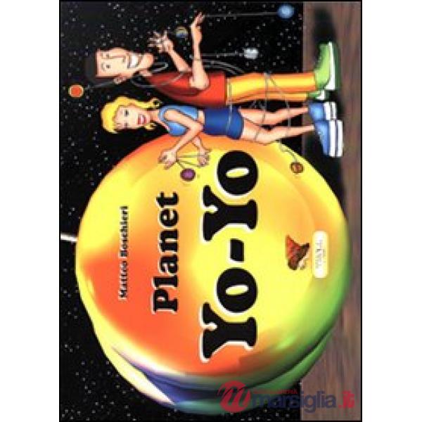 Planet yo yo. Ediz. italiana e inglese