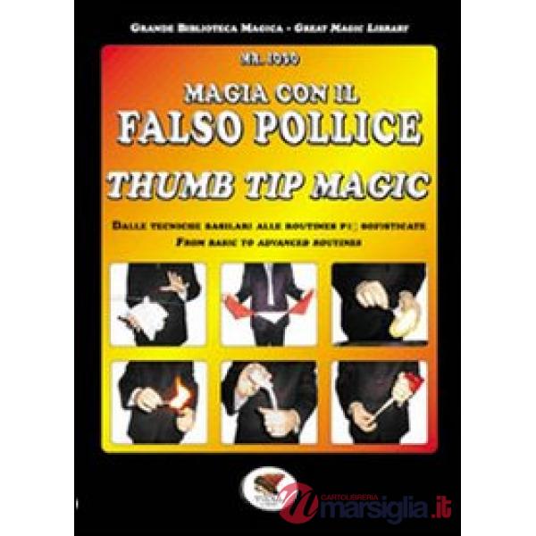 Magia con il falso pollice. Ediz. italiana e inglese