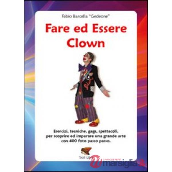 Fare ed essere clown