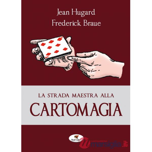 Strada maestra alla cartomagia (La)