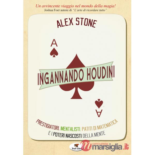 Ingannando Houdini