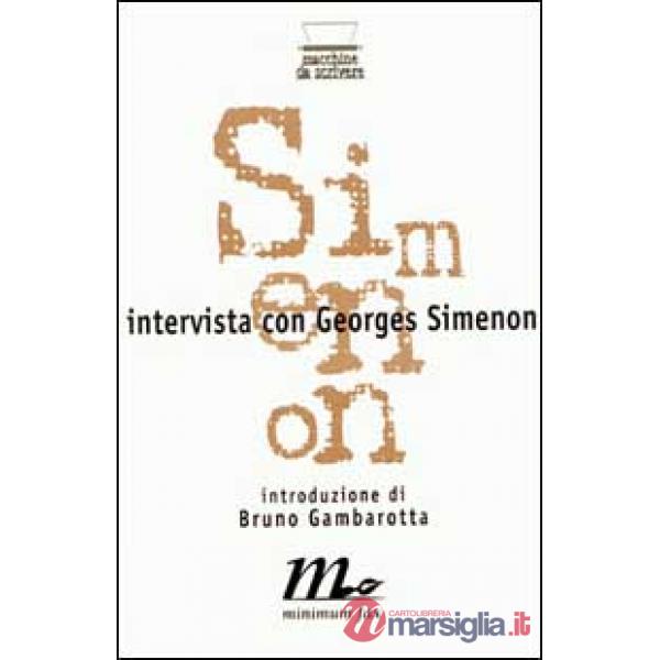 Intervista con Georges Simenon