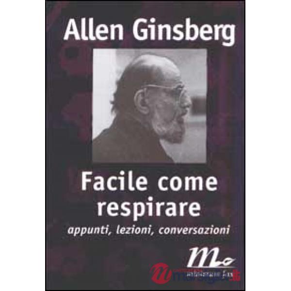 Facile come respirare. Appunti, lezioni, conversazioni