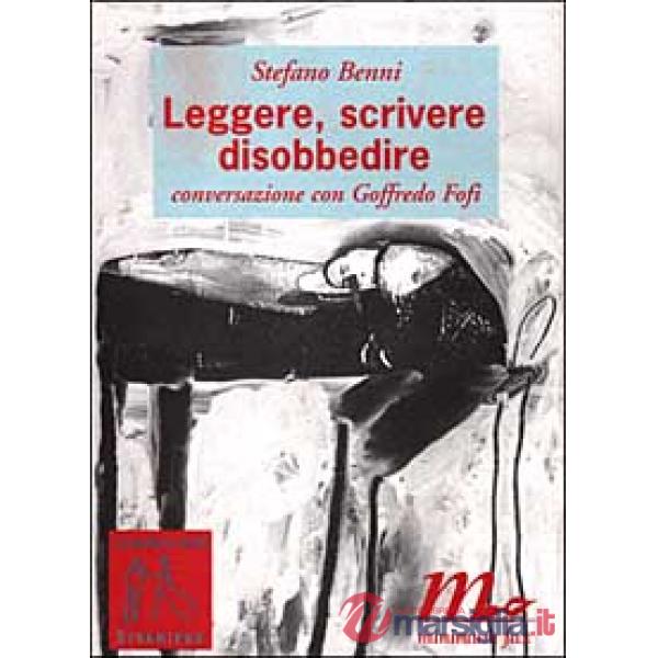 Leggere, scrivere, disobbedire. Conversazione con Goffredo Fofi