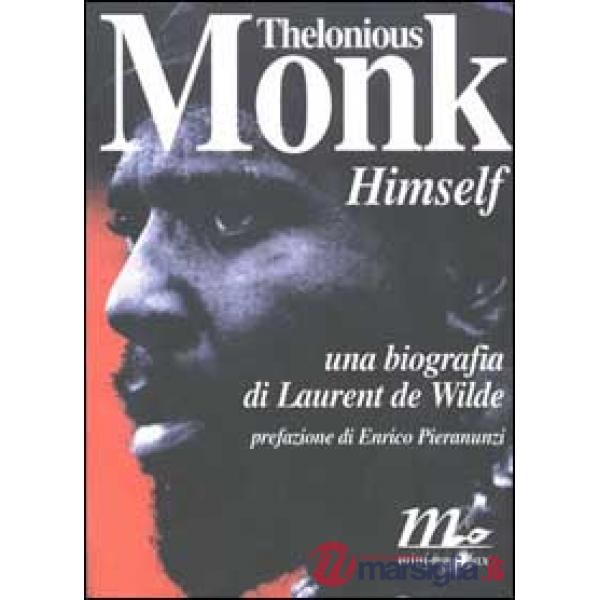 Thelonious Monk himself