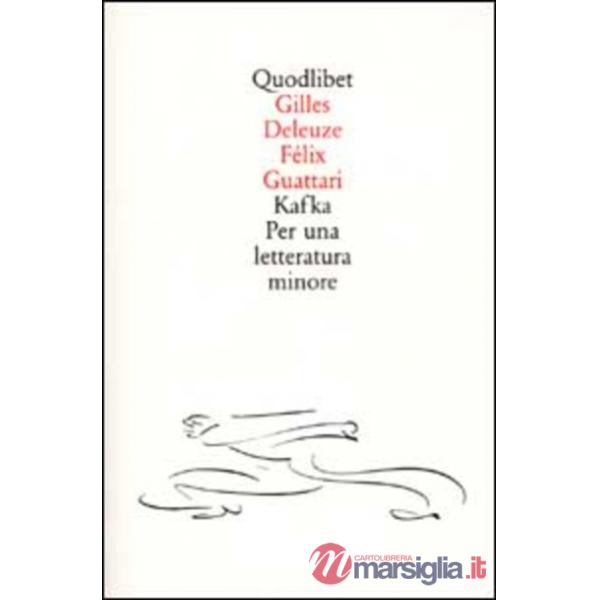 Kafka. Per una letteratura minore
